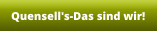 Quensell's-Das sind wir!